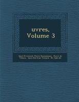 Uvres, Volume 3 1249996996 Book Cover
