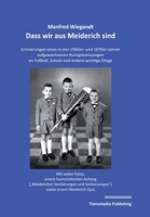 Dass wir aus Meiderich sind (German Edition) 3942961326 Book Cover