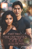 The Chemistry of Love: Part Two B0FGWPS197 Book Cover