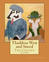 Thaddeus West and Sneed 1539520692 Book Cover