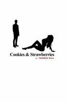 Cookies & Strawberries 1480972177 Book Cover