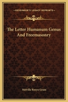 The Letter Humanum Genus And Freemasonry 1162882573 Book Cover