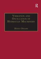 Vibration and Oscillation of Hydraulic Machinery 1138267422 Book Cover