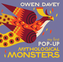 My First Pop-Up Mythological Monsters: 15 Incredible Pops-Ups 1536217646 Book Cover