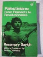 The Palestinians: From Peasants to Revolutionaries 1842779648 Book Cover
