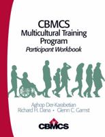CBMCS Multicultural Training Program: Participant Workbook 1412959454 Book Cover