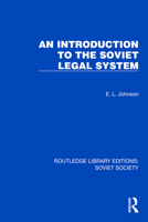 An Introduction to the Soviet Legal System 1032886080 Book Cover