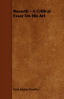 Rossetti: A critical essay on his art B001OOZPME Book Cover