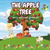 THE APPLE TREE : BEST BEDTIME STORIES B0CPB5X235 Book Cover