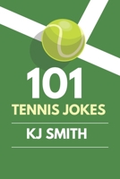 Jokes About Tennis B0CLJCMVLL Book Cover