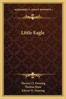 Little Eagle B0007E074S Book Cover