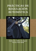 PRÁCTICAS DE REGULACIÓN AUTOMÁTICA 0244971811 Book Cover