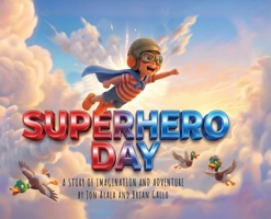 Superhero Day B0H1TC85Q4 Book Cover