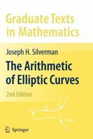 The Arithmetic of Elliptic Curves 0387560513 Book Cover