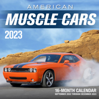 American Muscle Cars 2023: 16-Month Calendar - September 2022 through December 2023 0760377103 Book Cover