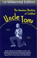 The American Directory Of Certified: Uncle Toms B00KN738WM Book Cover