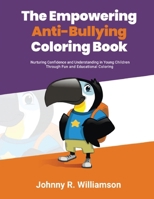 7 Strategies to Defeat a Bully Coloring Book: The Different Types of Bullying and Strategies to Defeat the Bully 1073764729 Book Cover