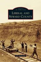 Liberal and Seward County 0738582794 Book Cover