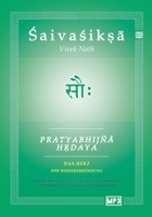 Pratyabhijna Hrdaya: Das Herz der Wiedererkennung 3384299477 Book Cover