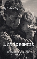 Enticement (Seduction & Desire) B0D9J6MN9P Book Cover