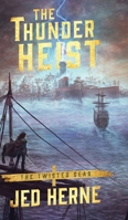 The Thunder Heist 0648681955 Book Cover