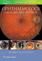 Ophthalmology Oral Board Review 1496340116 Book Cover