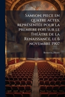 Samson, Pi�ce En Quatre Actes... 1172005532 Book Cover