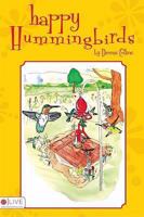 Happy Hummingbirds 1606042777 Book Cover