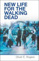 New Life for the Walking Dead 1973630052 Book Cover