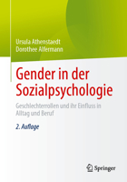 Gender in der Sozialpsychologie: Geschlechterrollen und ihr Einfluss in Alltag und Beruf (German Edition) 3662743434 Book Cover
