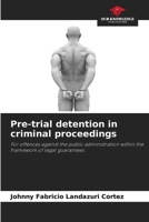 Pre-trial detention in criminal proceedings 620409629X Book Cover