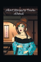 Short Stories to Think About 1098074548 Book Cover