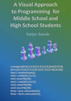 A Visual Approach to Programming for Middle School and High School Students B09HHYJ1JS Book Cover