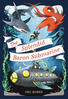 The Splendid Baron Submarine 194870515X Book Cover