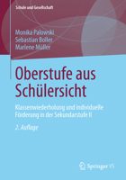 Oberstufe Aus Schulersicht: Klassenwiederholung Und Individuelle Forderung in Der Sekundarstufe II 3658036354 Book Cover