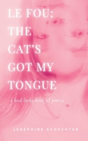 Le Fou: The Cat's Got My Tongue B0DS64VZDC Book Cover