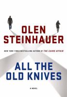 All the Old Knives 1250862809 Book Cover