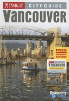 Insight City Guide Vancouver (Insight City Guides (Book & Restaruant Guide)) 9812585699 Book Cover