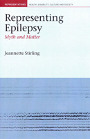 Representing Epilepsy: Myth and Matter 184631237X Book Cover