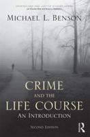 Crime and the Life Course 0415994934 Book Cover