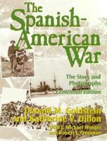 Spanish-American War : The Story and Photographs (America at War (Brassey's)) 1574883038 Book Cover