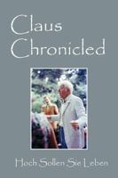 Claus Chronicled: Hoch Sollen Sie Leben 1478762063 Book Cover