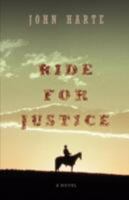 Ride for Justice 0595458971 Book Cover