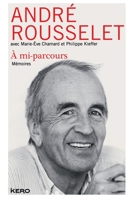 À mi-parcours: Mémoires 2366581602 Book Cover