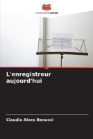 L'enregistreur aujourd'hui (French Edition) 6208095050 Book Cover