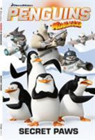 Penguins of Madagascar. 4, Secret paws 178276254X Book Cover