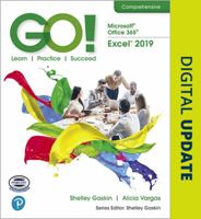 Go! with Microsoft Office 365, Excel 2019 Comprehensive 0135442680 Book Cover