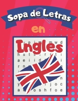 Sopa de letras en Inglés: Libro de Sopa de Letras para Adultos y Niños para Aprender Ingles B0B8VJF7ZX Book Cover