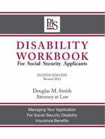 Disability workbook for social security applicants: How to manage your application for social security disability insurance benefits 1878140132 Book Cover