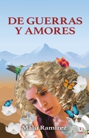 De guerras y amores 1685741886 Book Cover